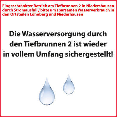 Eingeschränkter Betrieb am Tiefbrunnen 2 in Niedershausen durch Stromausfall / bitte um sparsamen Wasserverbrauch in den Ortsteilen Löhnberg und Niederhausen